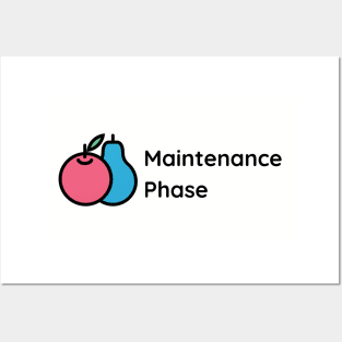 Maintenance Phase Posters and Art